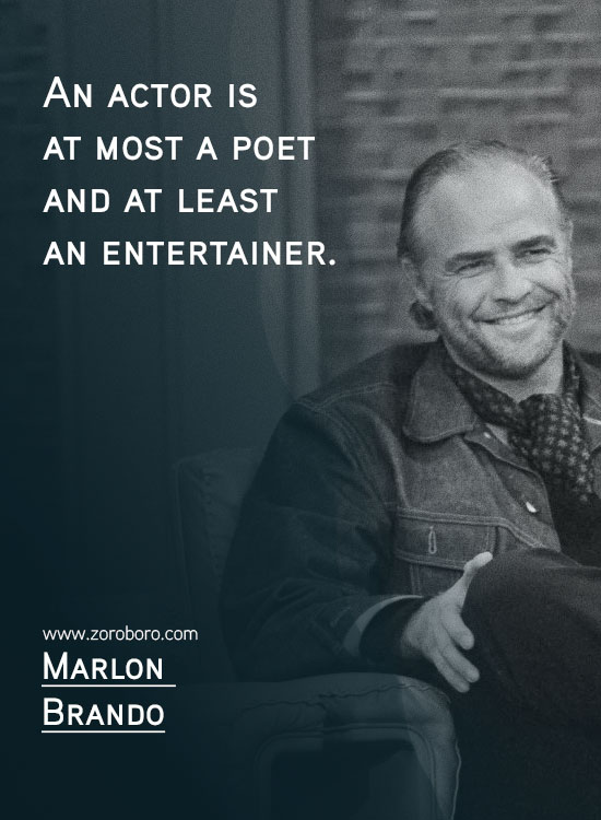 Marlon Brando Quotes. Classic Movie, Marlon Brando Godfather Quotes, Actors, Failures, Hollywood, Human-beings. Marlon Brando