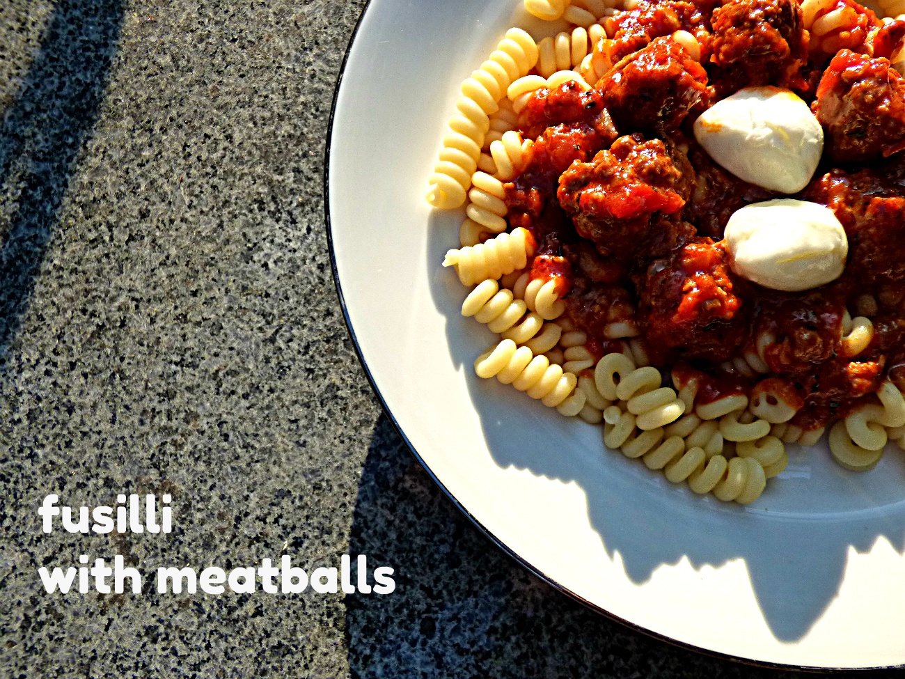 Chez Maximka Easy midweek dinner fusilli with meatballs in tomato sauce