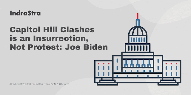 Capitol Hill Clashes is an Insurrection, Not Protest: Joe Biden