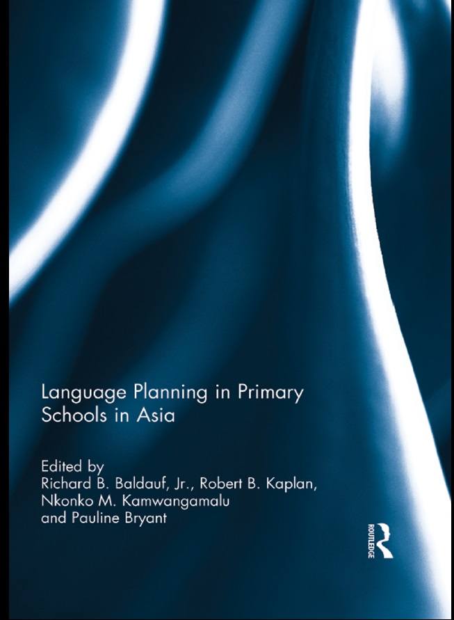 Language Planning in Primary Schools in Asia ,1st Edition