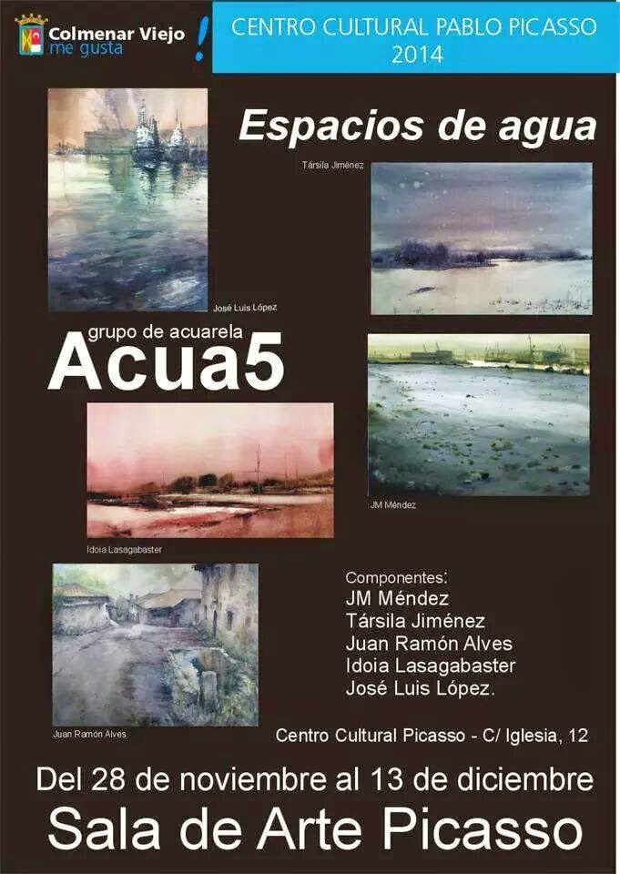 Cartel de la expo de acuarelas Acua5 en Colmenar Viejo. Madrid.