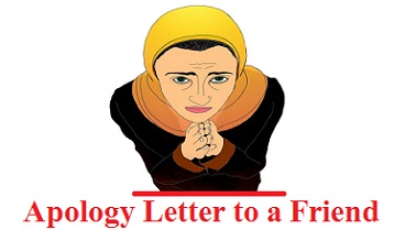 Write a letter of apology to your friend