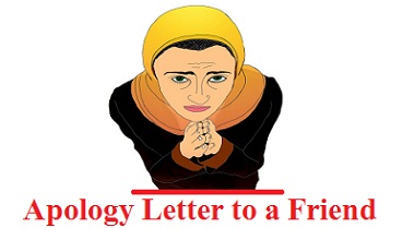 Write a letter of apology to your friend