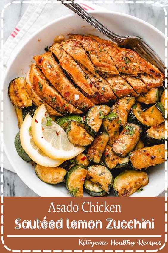 Asado Chicken and Sautéed lemon Zucchini Food Brenda