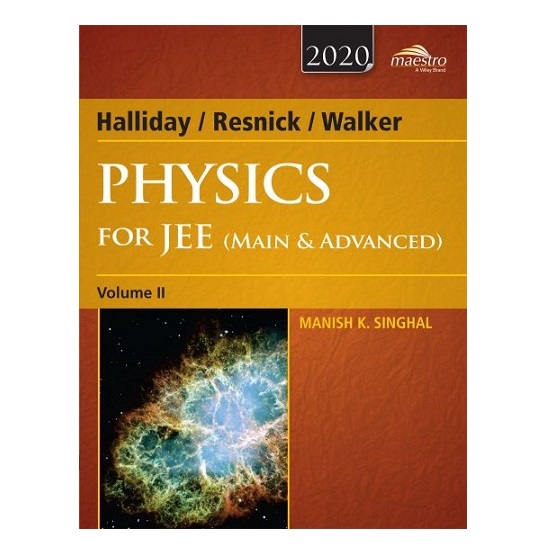 Wiley's Halliday / Resnick / Walker Physics for JEE (Main & Advanced