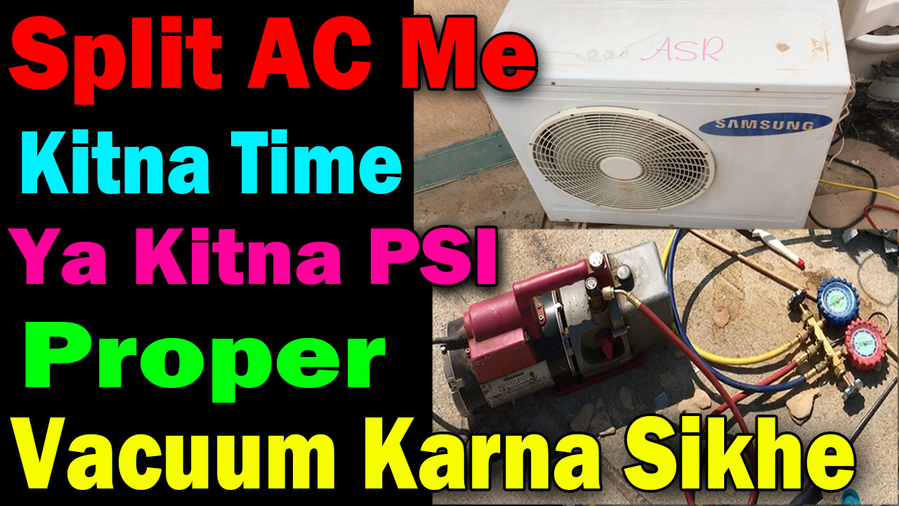 How do you vacuum a split AC How use vacuum pump split AC proper Vacuum
