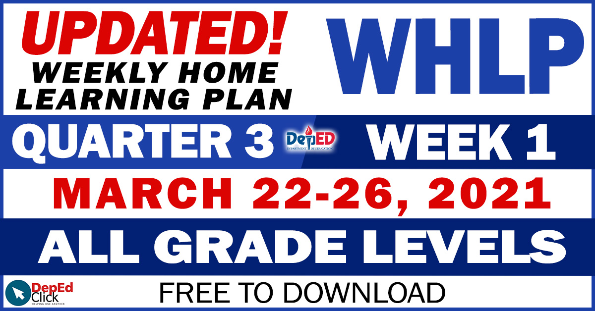 UPDATED Weekly Home Learning Plan WHLP Quarter 3 WEEK 1 All Grade 
