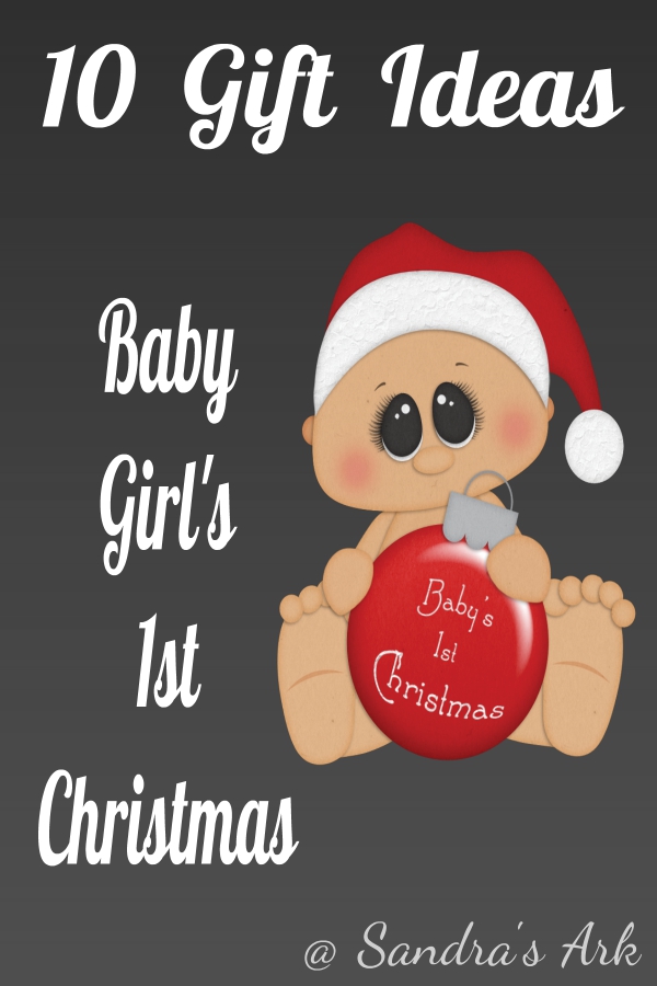 Sandra's Ark 10 gift Ideas for Baby Girl's First Birthday/Christmas