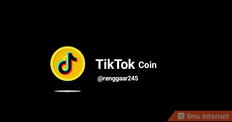 Cara Mendapatkan Koin TikTok Gratis