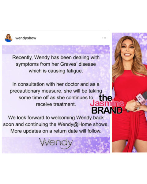 image result for why wendy williams is taking time off show for graves disease