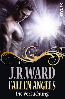 Fallen Angels 05 - Die Versuchung von J.R. Ward