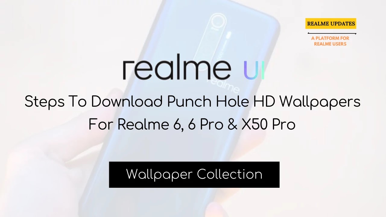 Download Punch Hole HD Wallpapers For Realme 6, 6 Pro & X50 Pro - Realme Updates