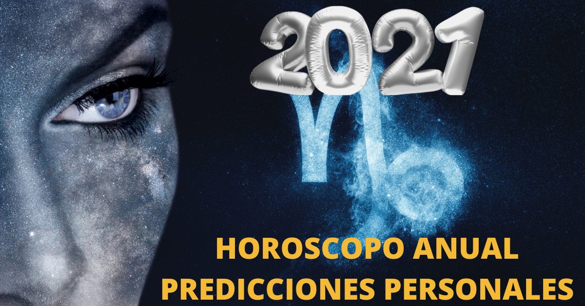 Capricornio HORÓSCOPO ANUAL 2021 Un año prospero, el amor y las