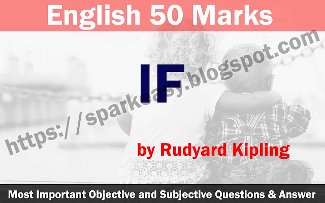 summary-of-if-by-rudyard-kipling-bihar-board-class-12th-english-50