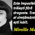Citatul zilei: 22 iulie - Mireille Mathieu