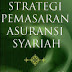 Strategi pemasaran asuransi syariah