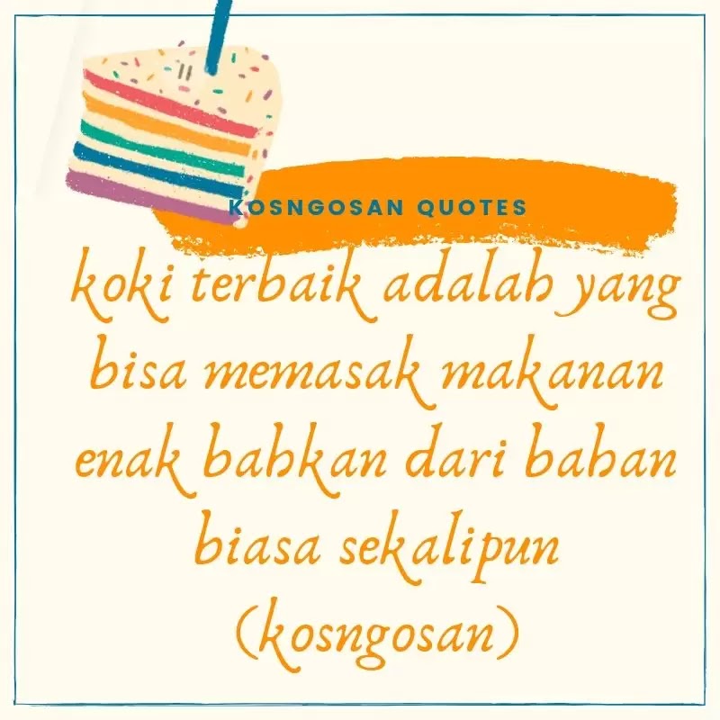 kata bijak chef koki kata bijak chef koki