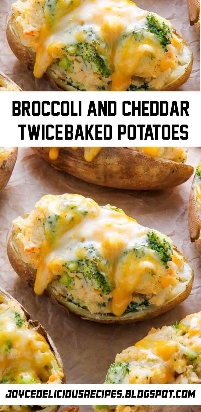 Broccoli and Cheddar Twice-Baked Potatoes - Joyce Yummy Recipes