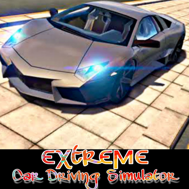 Extreme Car Driving Simulator Download Apk Mod For Latest Version