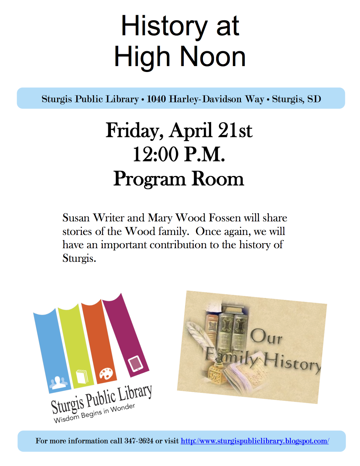 Sturgis Public Library History at High Noon "The Wood Family History