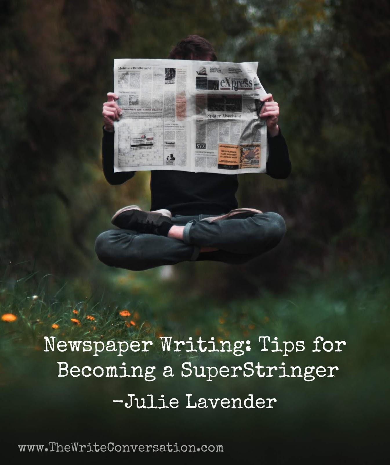 The Write Conversation Newspaper Writing Tips for a