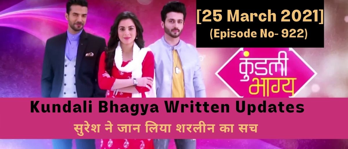 Kundali Bhagya 25th March 2021 Written Update