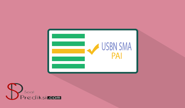 Soal Usbn Pai Sma 2019 Pdf