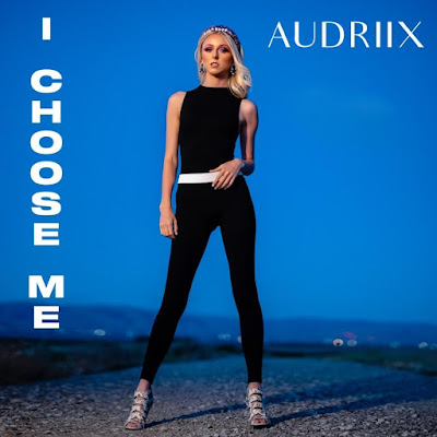 Audriix Shares New Single ‘I Choose Me’