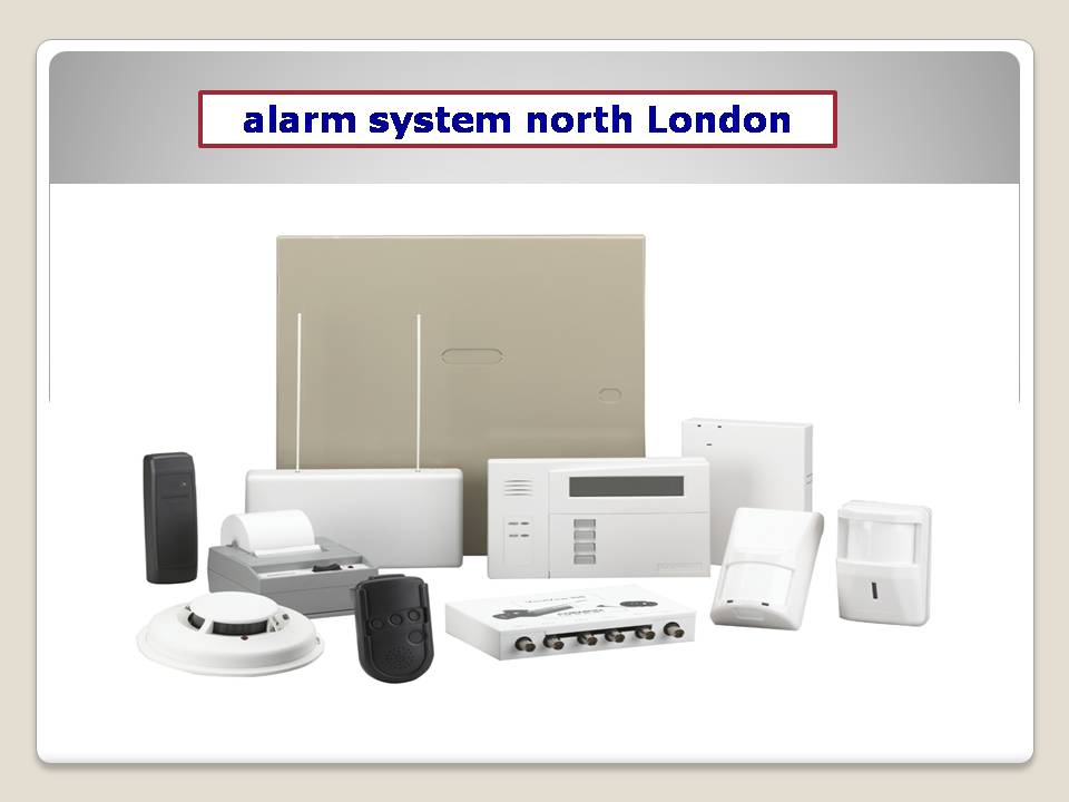 home alarm systems London,alarm systems London,home alarm systems north London