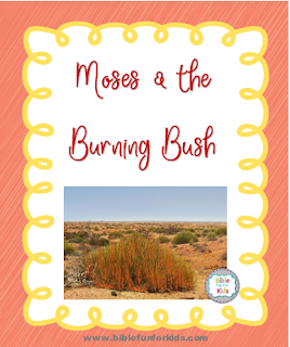 http://www.biblefunforkids.com/2013/09/moses-burning-bush.html