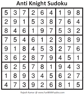 Answer of Anti Knight Sudoku Puzzle (Fun With Sudoku #328)