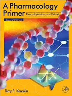 A Pharmacology Primer: Theory, Applications, and Methods ,2nd Edition