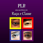 PLP’s - Uma experiência com Raça e Classe