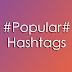 Most Popular Hashtags For Instagram