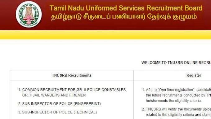 TNUSRB SI EXAM ON 11th & 12th JANUARY 2019 / ஜன.11,12-இல் எஸ்.ஐ. பணியிடங்களுக்கான எழுத்துத் தோவு