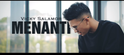 Lirik Lagu Menanti Vicky Salamor Chord Kita