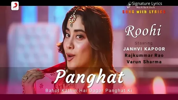 Panghat Lyrics - Roohi - Starring - Janhvi Kapoor, Rajkummar Rao, Varun Sharma