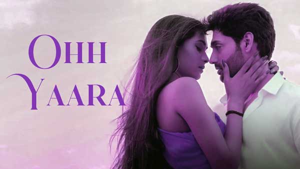 javed ali ohh yaara lyrics