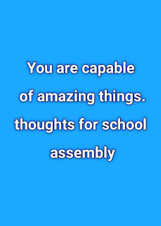 daily thought for the day for school assembly daily thought for the day for school assembly