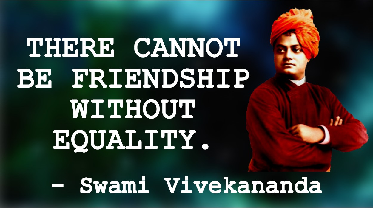 Swami Vivekananda Quotes On Friendship | Spiritual Thrust