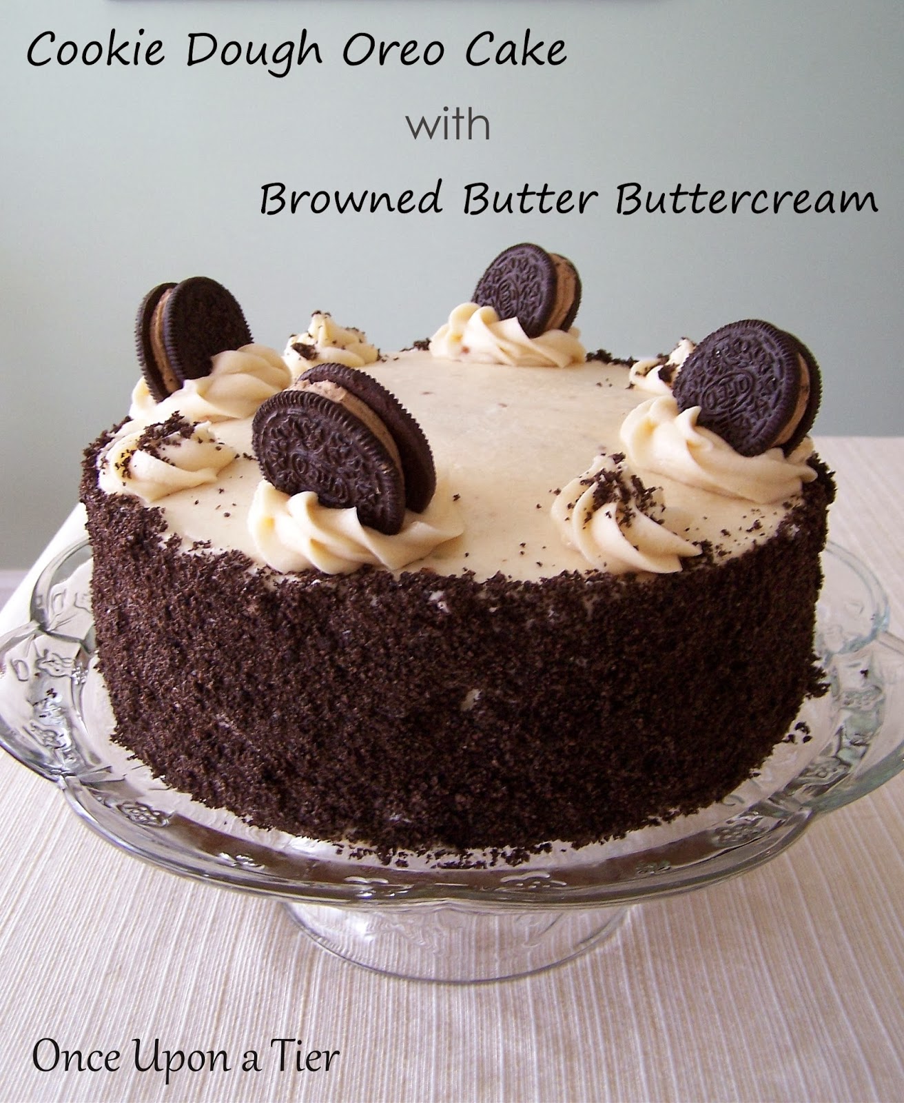 ce Upon a Tier Cookie Dough Oreo Cake with Browned Butter ce Upon a Tier Cookie Dough Oreo Cake with Browned Butter