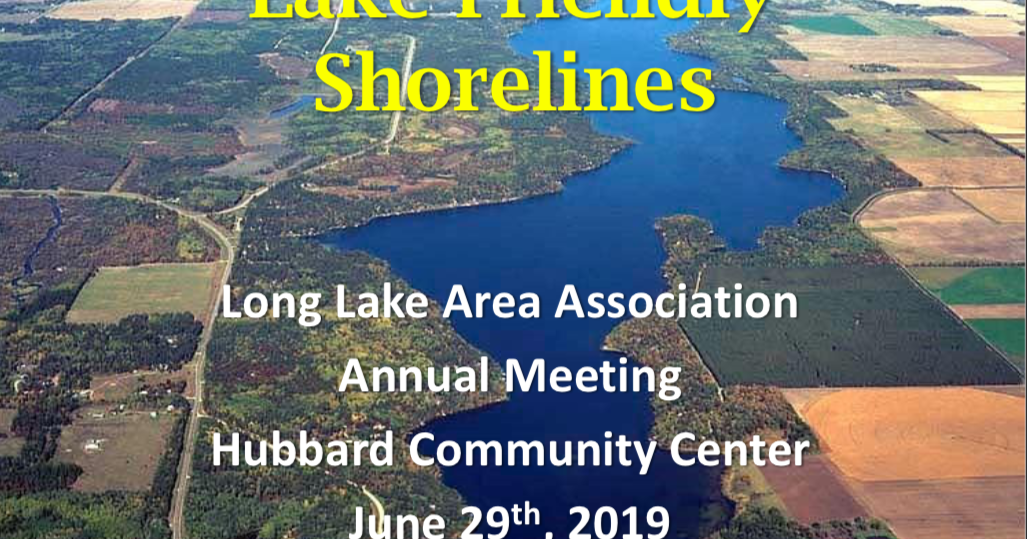 Long Lake Living Shoreline Buffer Zone Presentation given at Annual