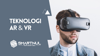 teknologi AR dan VR