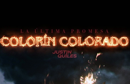 Colorin Colorado | Justin Quiles Lyrics