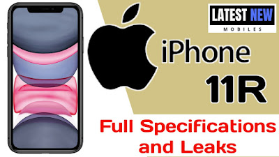 iPhone 11R Full Specifications | Price and Launch Date in India iPhone 11R Full Specifications