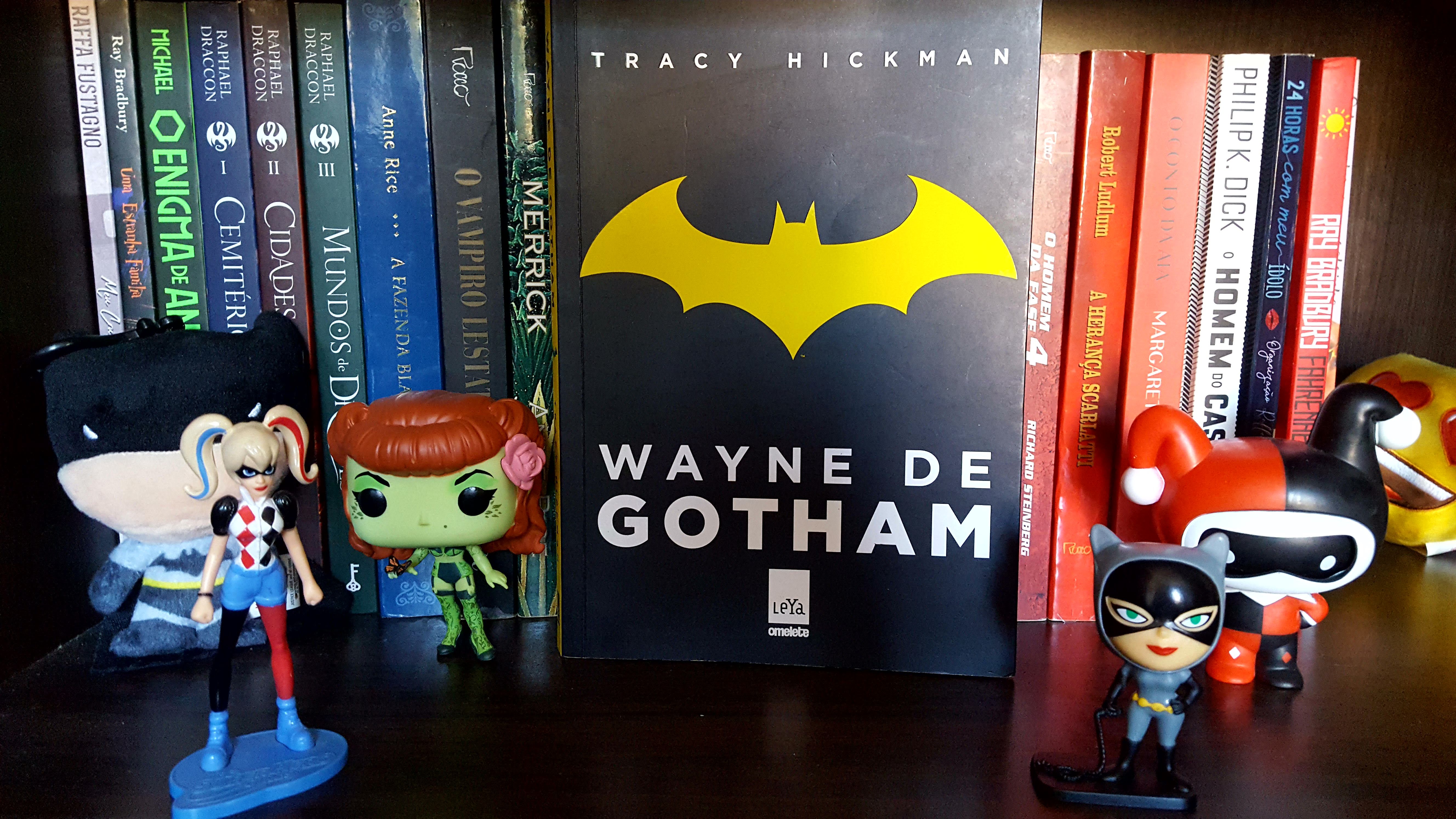 Wayne de Gotham | Tracy Hickman Wayne de Gotham | Tracy Hickman