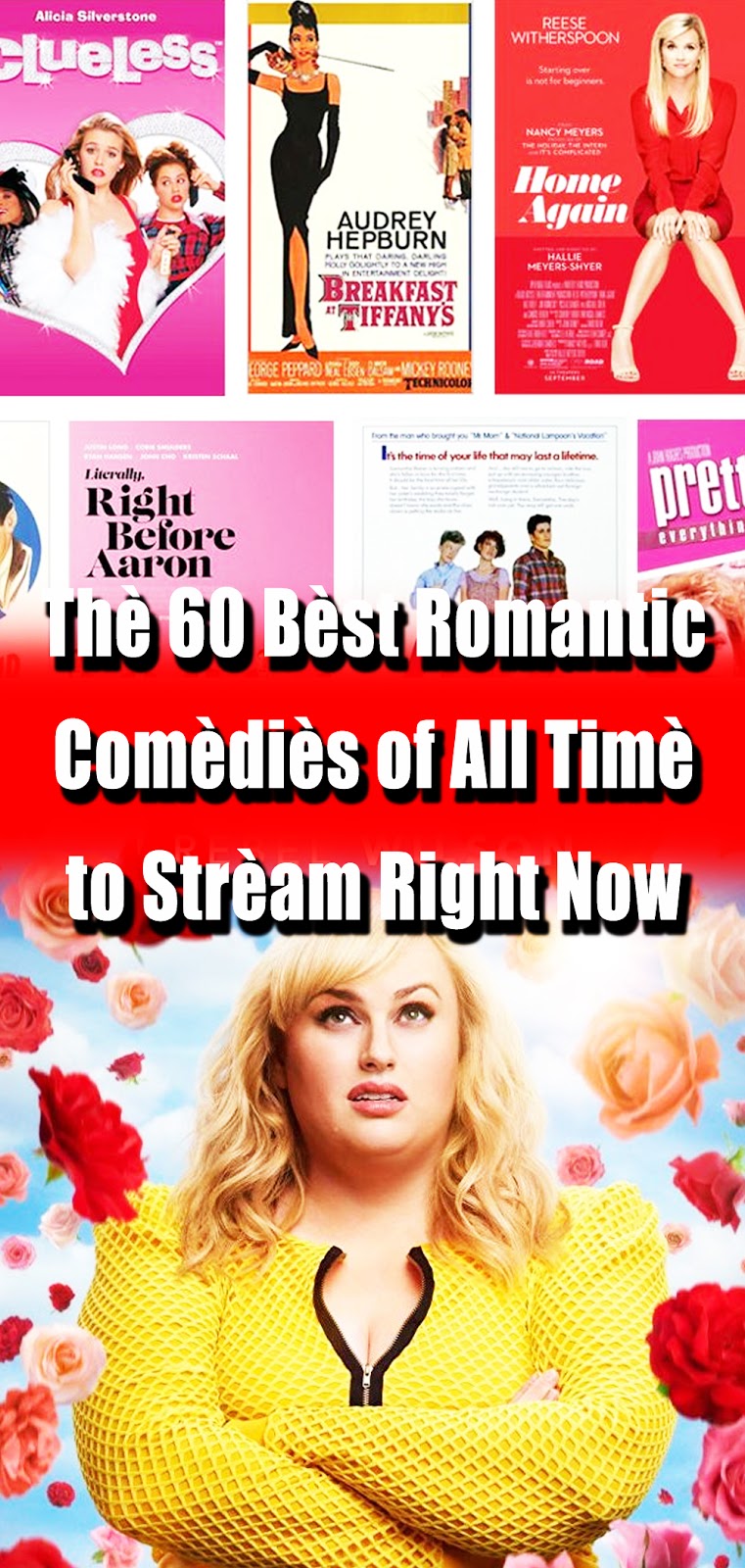Thè 60 Bèst Romantic Comèdiès of All Timè to Strèam Right Now 3 SECONDS