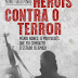 "Heróis Contra o Terror - Mário Nunes, o Português Que Foi Combater o Estado Islâmico" de Nuno Tiago Pinto | Vogais