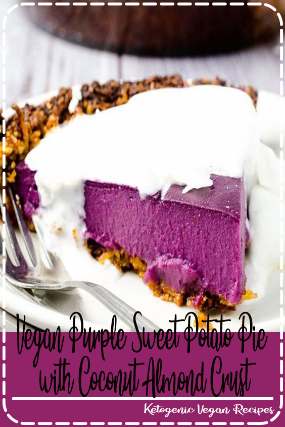 " Vegan Purple Sweet Potato Pie with Coconut Almond Crust" - Healthy