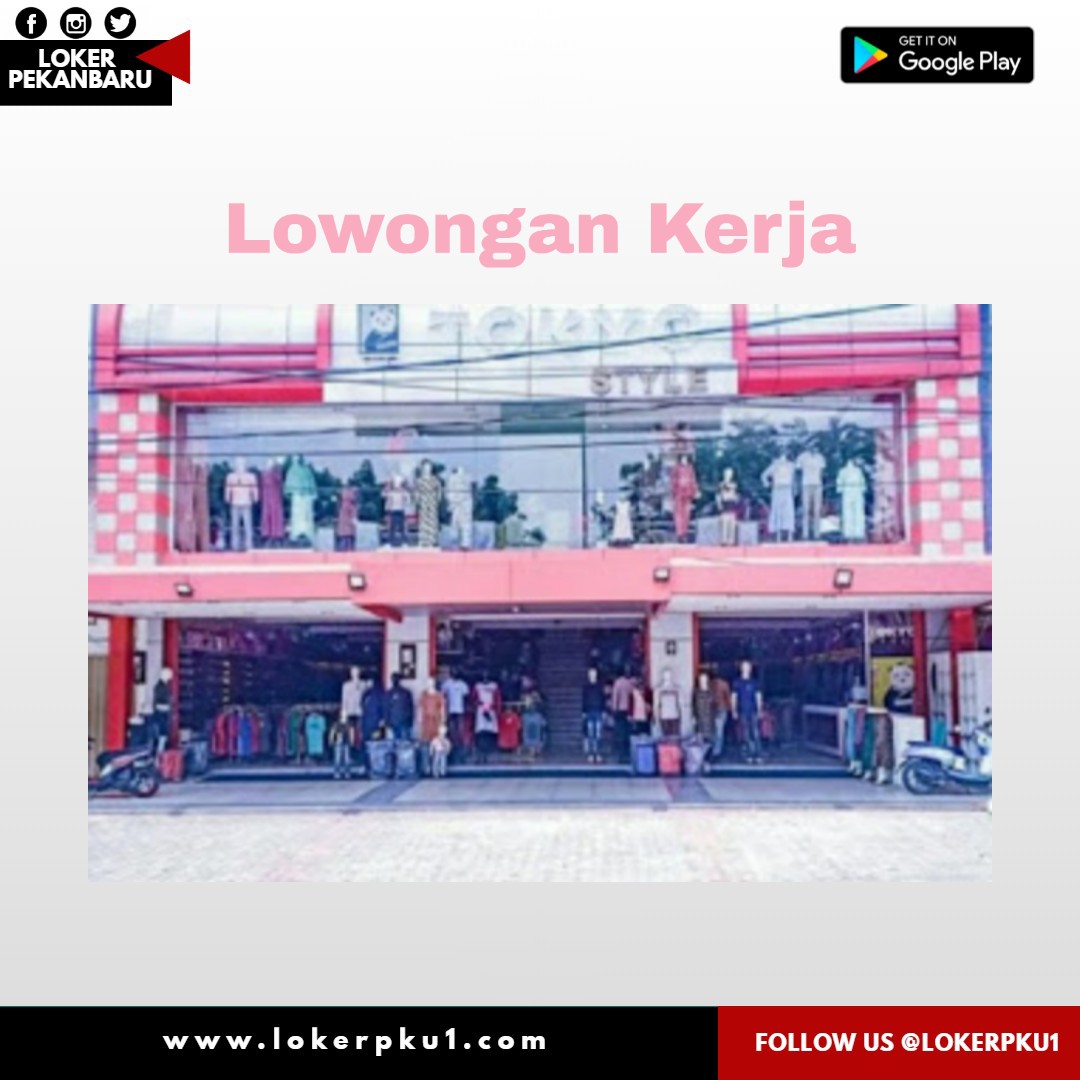 Lowongan Kerja Toko Tokyo Style Pekanbaru April 2020